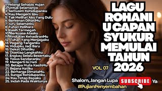 FULL ALBUM LAGU ROHANI UCAPAN SYUKUR MEMULAI TAHUN 2026 (OFFICIAL MUSIC VIDEO)