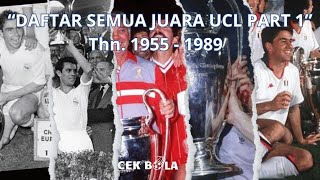 Daftar Lengkap Juara UEFA Champions League Part 1 (1955~1989)