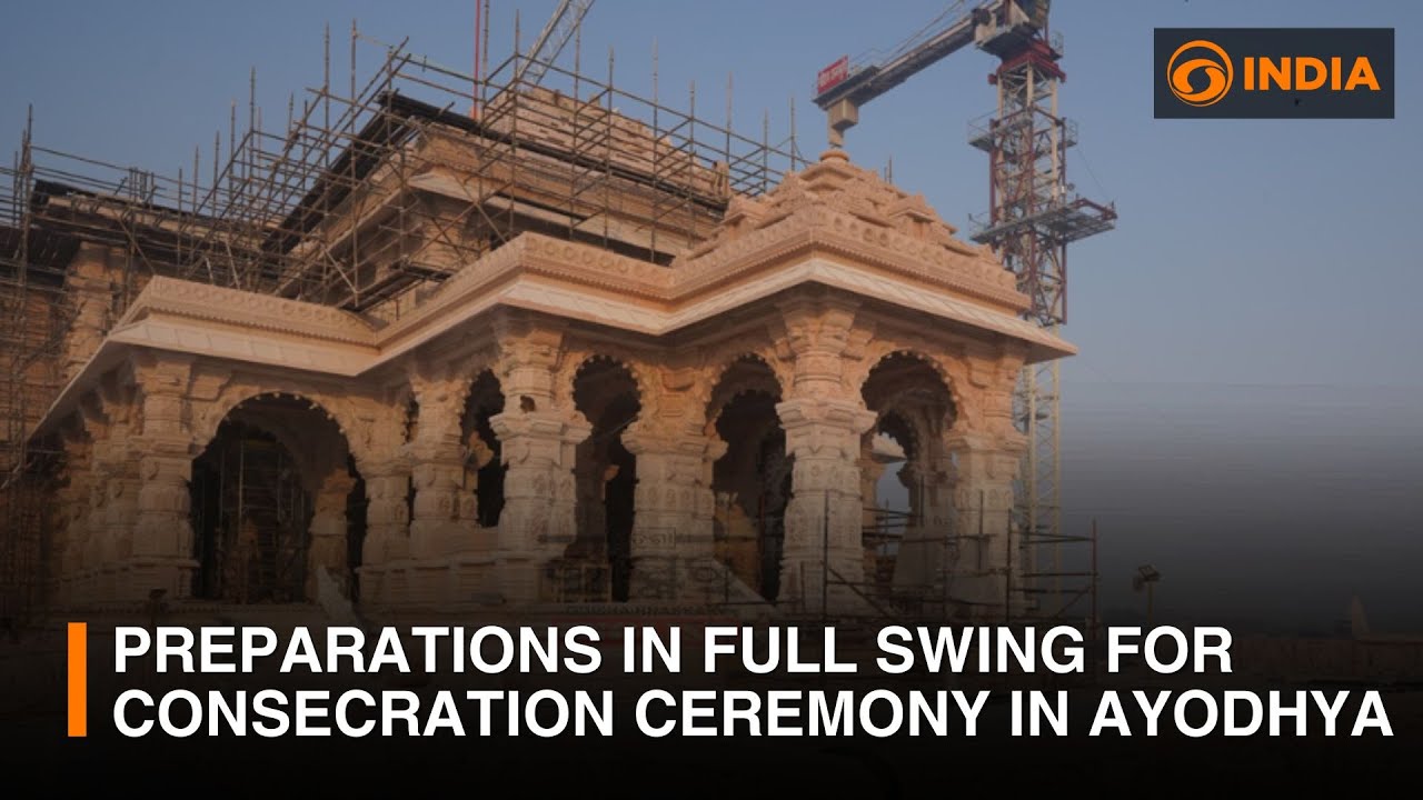 Preparations in full swing for consecration ceremony in Ayodhya | DD ...