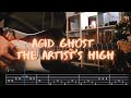 The Artist's High Acid Ghost Сover / Guitar Tab / Lesson / Tutorial