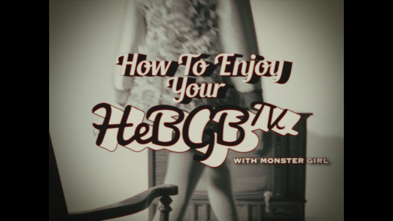 The Infomercial w/ Monster Girl | HeBGB TV