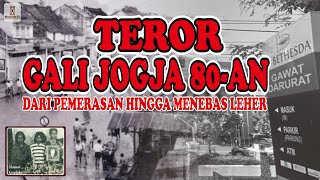 Aksi Para Gali Meneror Warga Jogja Tahun 1980-an || #MuseumTv