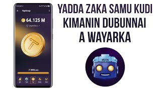 Yadda Zaka Samu Kudi kimanin Dubunnai A Wayarka Tapswap