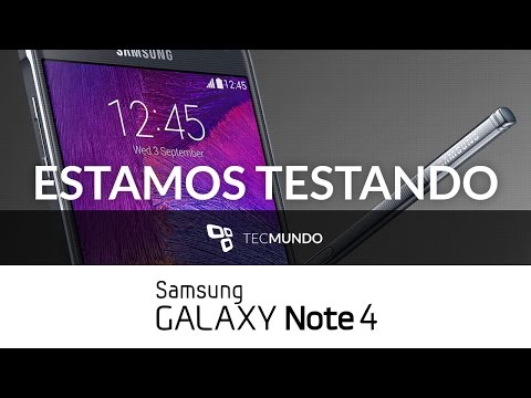 Samsung Galaxy Note 4: estamos testando - TecMundo