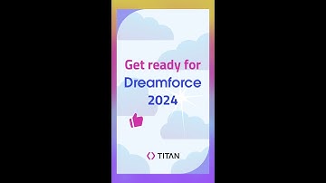 Dreamforce 2024 - 10 Tips From Titan 🎉