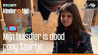 pony Saartje | Mijn huisdier is dood (Kindertijd KRONCRV)