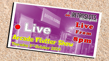 ● LIVE RETRO SLOTS BLACKPOOL | Arcade Flutter Show with @JDSlots & Jackpot Jax (03/09/2024 from 8pm)