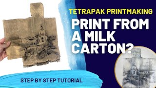 Milk Carton Printmaking? | Tetra Pak Print Tutorial