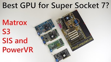 Best Super Socket 7 GPU? Part 5: Matrox, S3, SIS and PowerVR
