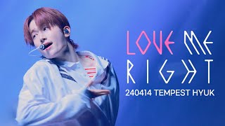 [4K] 240414 LOVE ME RIGHT (EXO) 템페스트 혁 직캠 TEMPEST HYUK FOCUS