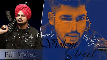 Violent Street (Offical Video) Raja Game Changerz | Sidhu Moosewala | Punjabi Song