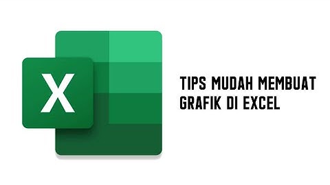 Cara mudah membuat Grafik di Ms. Excel | Tutorial