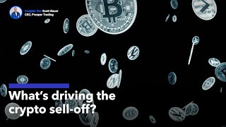 What’s Driving the Crypto Sell-Off