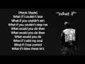 G-Eazy - "What if"Lyrics