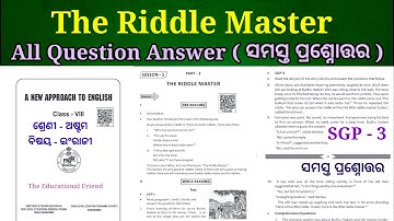 The Riddle Master question answer class 8 English comprehension question answer sgp 3 odia medium