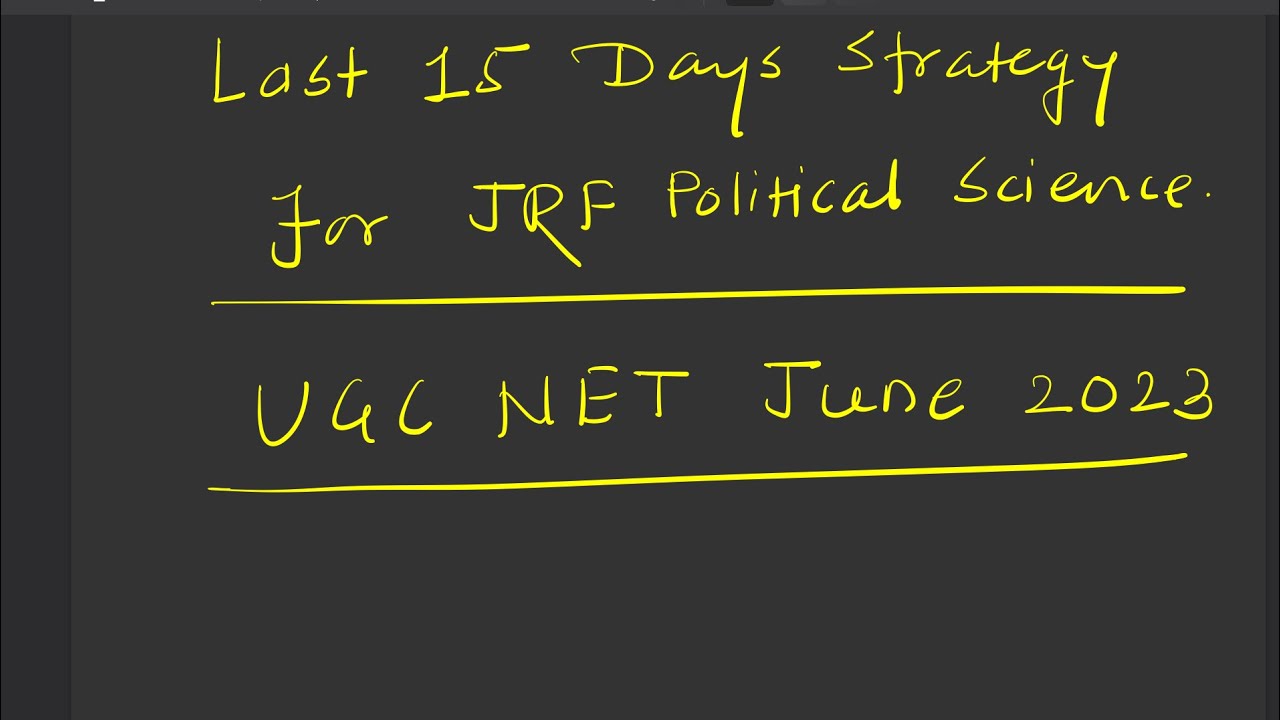 UGC NET JRF Political Science 2023 Last 15 days Strategy - YouTube