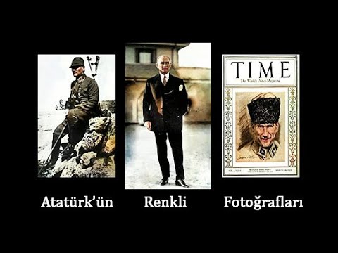 Atatürk'ün az bilinen fotoğrafları (RENKLİ) / Little known photos of Atatürk (COLOR)