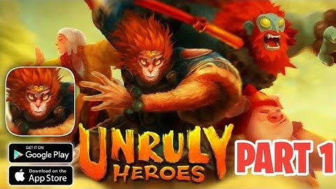 Unruly Heroes Part 1 - Android/ios Gameplay