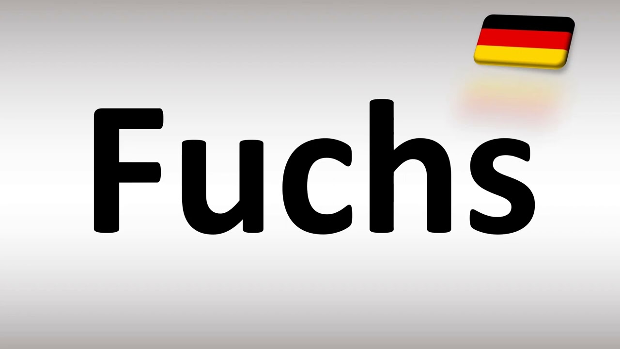 How to Pronounce Fuchs? (German Oil Brand) - YouTube