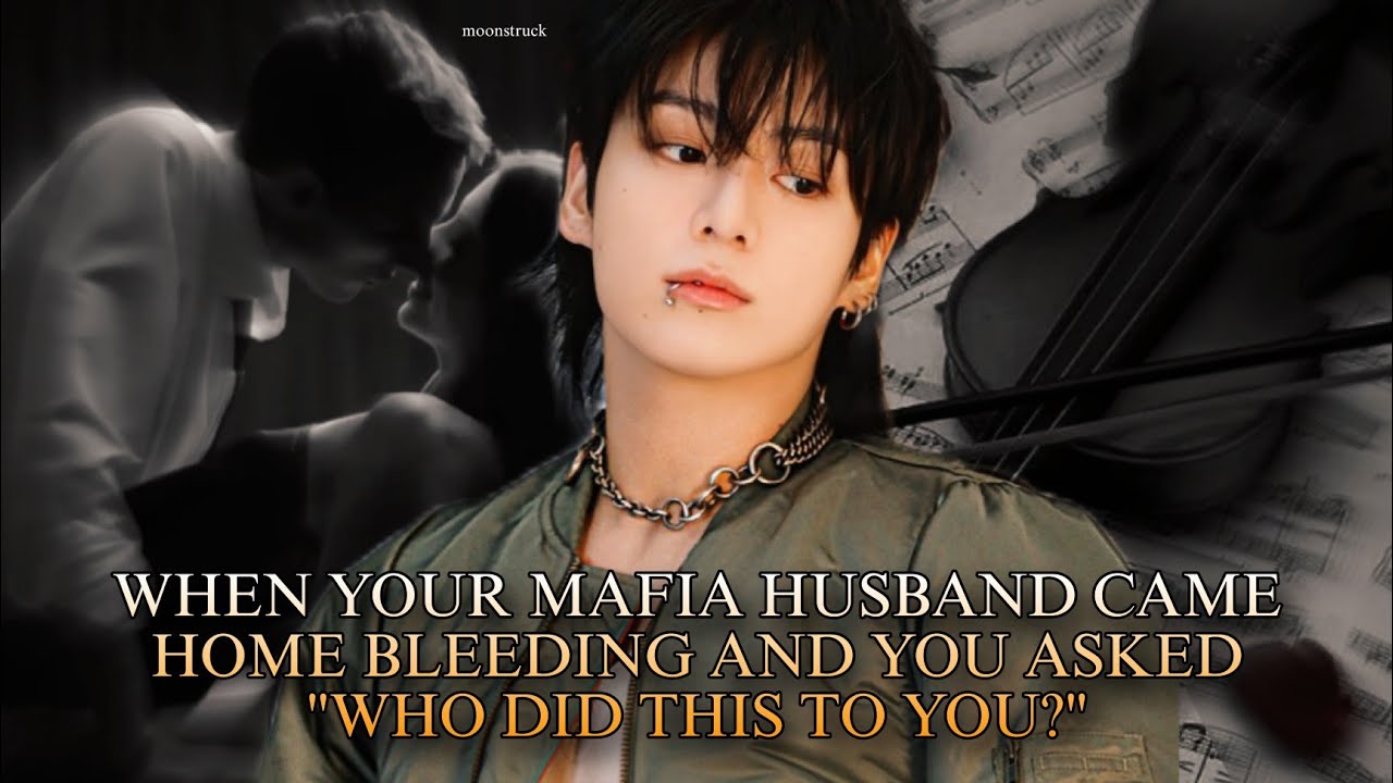 Oneshot - Когда твой муж-мафиози приходит домой, истекая кровью, а ты плачешь и спрашиваешь, кто ...