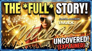 The Michael Jackson Movie: THE FULL STORY EXPLAINED