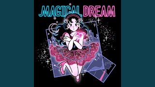 MAGICAL DREAM - YouTube