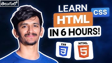 🚀 HTML & CSS Full Course in 6 Hours 🔥 | Learn Web Development from Scratch in Telugu