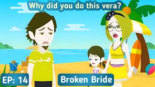 Broken Bride part 14: Last Part | Village Love Story | Easy English Story | Invite English