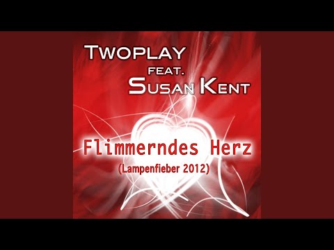 Flimmerndes Herz (Lampenfieber 2012) (Radio Version)