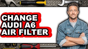 How to Change Audi A6 Air Filter (Only Way)