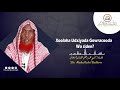 XOOLAHA UDXIYADA GAWRACOODA WA SIDEE Sh Abdullahi Bullow XOOLAHA UDXIYADA GAWRACOODA WA SIDEE Sh Abdullahi Bullow