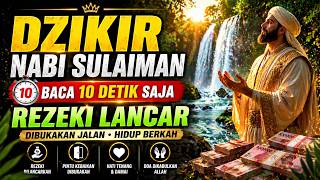 Doa Nabi Sulaiman Penarik Rezeki Ampuh Doa Pembuka Rezeki Dari Segala Penjuruzikir Pembuka Rezeki