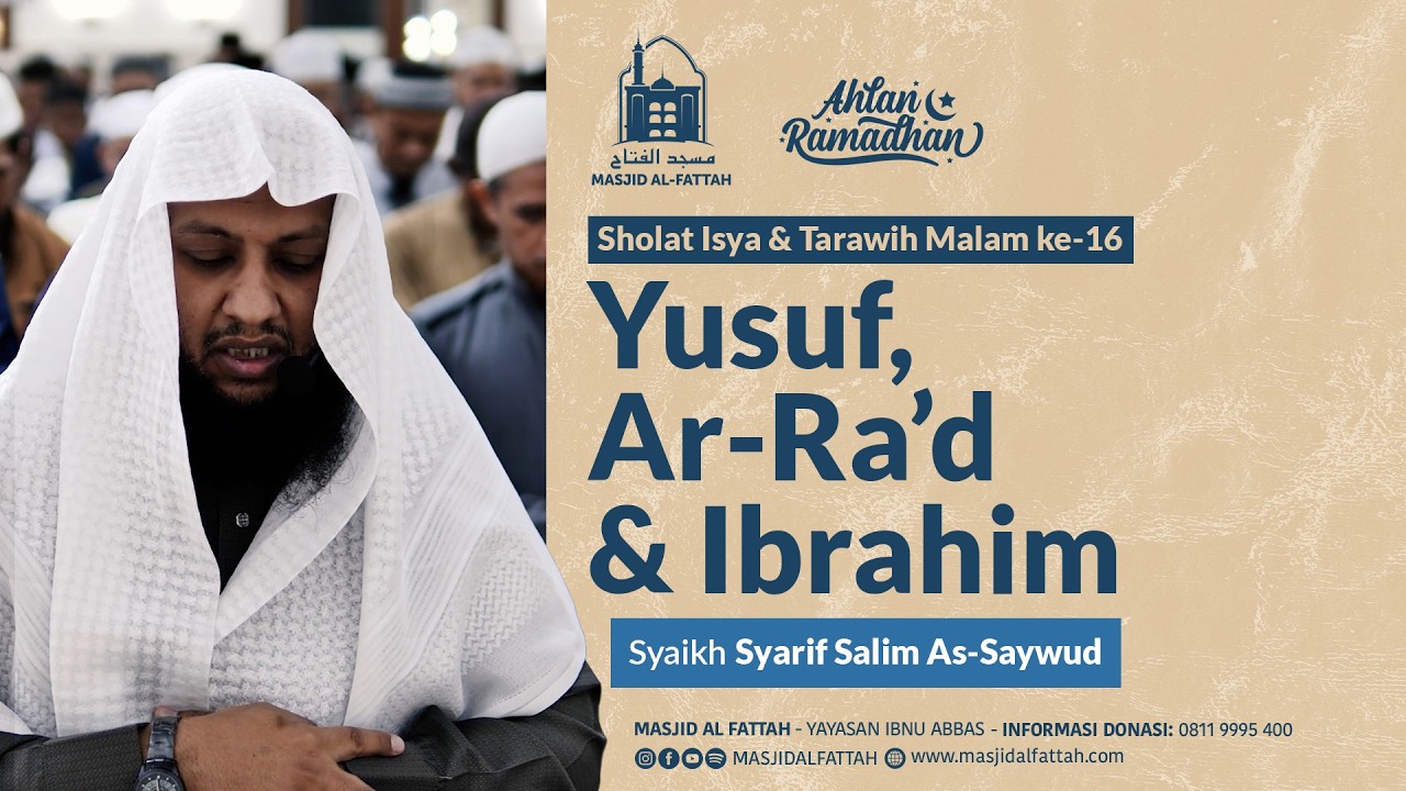 Sholat Isya & Tarawih Malam 16 Ramadhan 1447 H - Syaikh Syarif Salim As-Saywud - At-Taubah