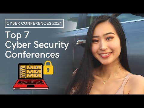 Top 7 Cyber Security Conferences You Should Attend 2021 | Best 7 Cyber Security Conferences 2021
