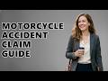 How Do I File An Insurance Claim After A Motorcycle Accident?