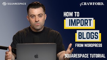 How To Import Blog Content to Squarespace | XML files