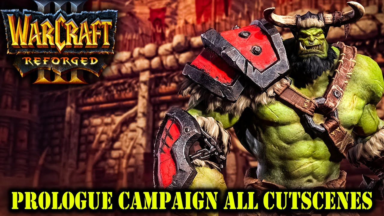 WARCRAFT 3 REFORGED | Prologue Campaign All Cutscenes & Cinematics (Game Movie) - 2020