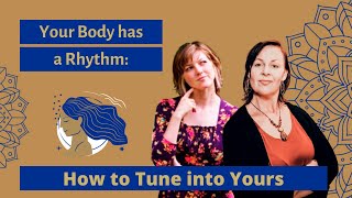 Your Body has a Rhythm: How to Tune into Yours with Jillian Rifkind