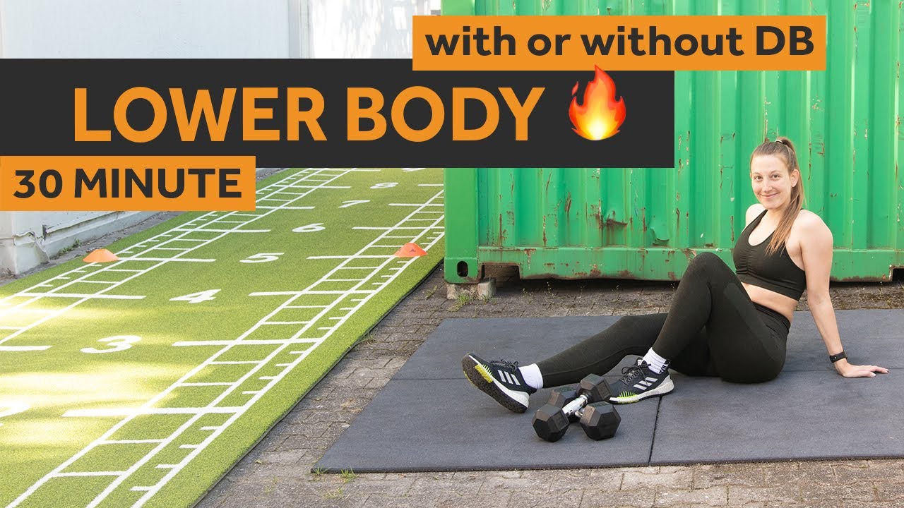 LOWER BODY BURN (with or without dumbbells) | 30 MIN Lower Body Workout ...