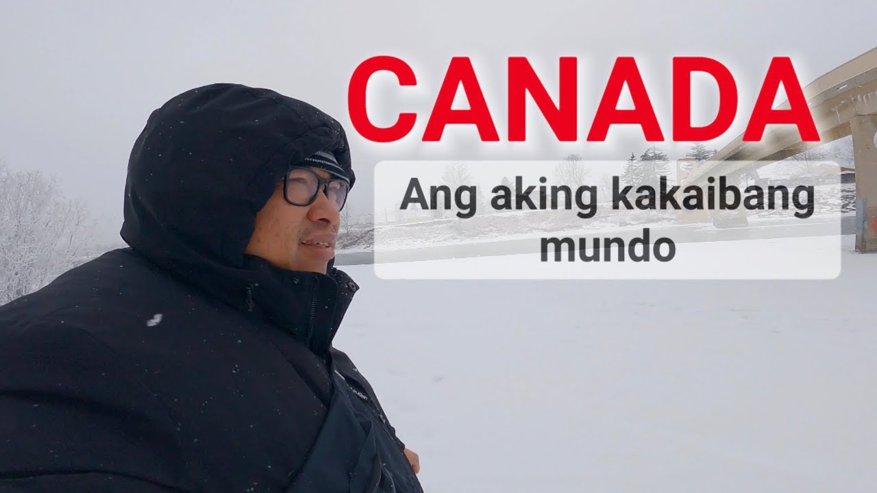 Canada ang aking kakaibang mundo