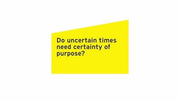 Do uncertain times need certainty of purpose?