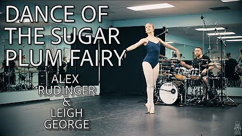 DANCE OF THE SUGAR PLUM FAIRY (Alex Rudinger & Leigh George)
