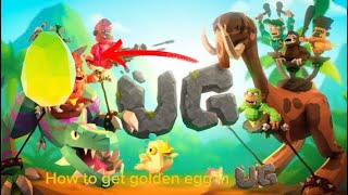 How to get new golden egg in UG #ugvr 