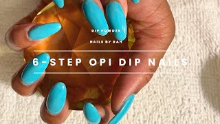 6Step Dip Powder Nails #OPI