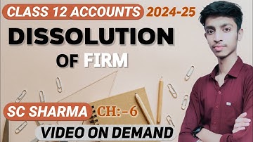 QUE 4 | DISSOLUTION OF A PARTNERSHIP FIRM | PARTNERSHIP SC SHARMA SOLUTIONS CLASS 12 |