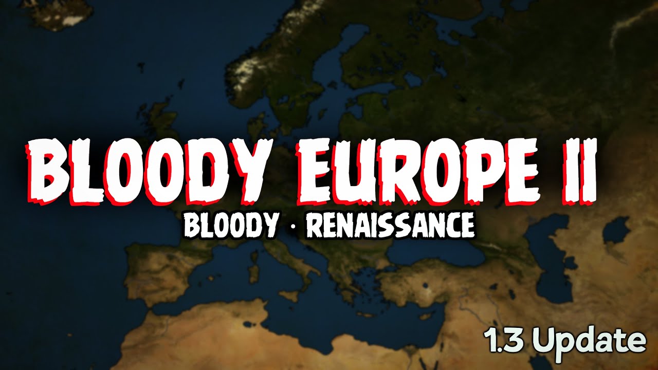 Bloody europe 2. Bloody europe age of civilization 2. Мод bloody europe. Стрим по hoi4. Блуди европа 2.