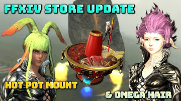 FFXIV: Omega Hairstyles & Hotpot Mount! - 14th November Store Update