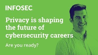 Privacy is shaping the future of cybersecurity careers: Are you ready?