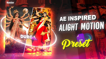 Durga Puja Special Edit ❤️..!Ae inspired Alight Motion Edit | Free preset | Kundan