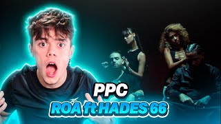 REACCIÓN A ROA, Hades66 - PPC (Official Video)